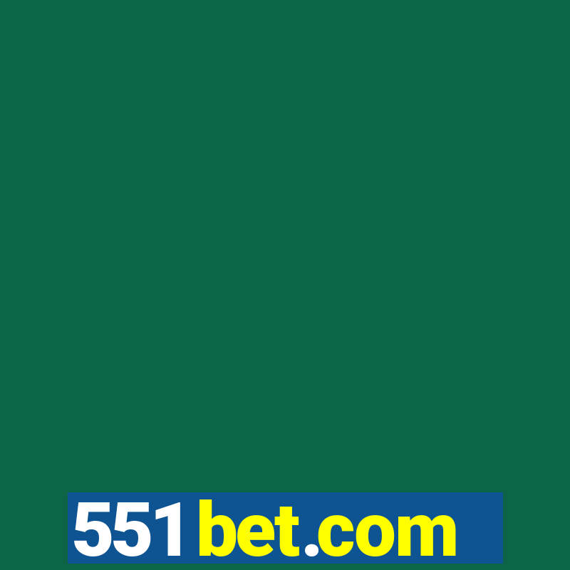 551 bet.com